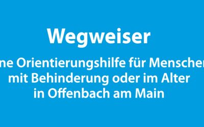 Wegweiser für Menschen mit Behinderung